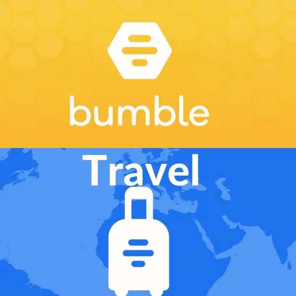 Bumble Travel Mode