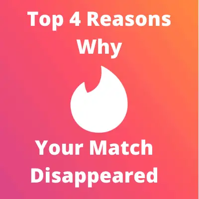 Tinder Match disappeared