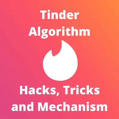 how tinder algorithm works