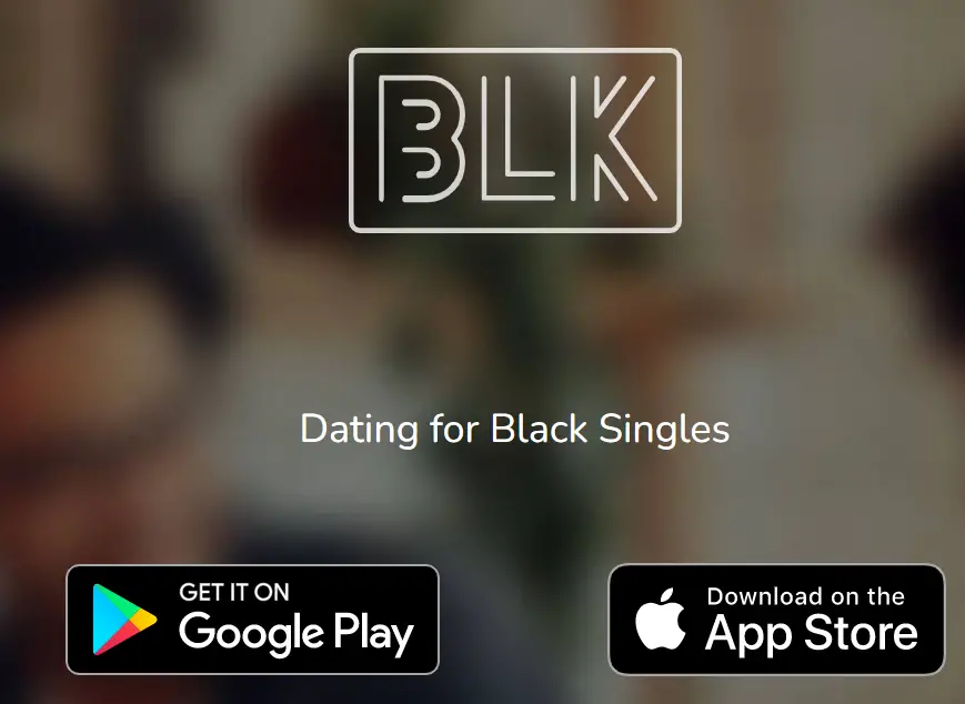 BLK Dating App Reviews